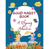 Good Habit Book: A Rhyming Adventure - Healthy Habits, Happy Kids - Help Kids Grow with Positive Habits - Birthday Gift for Boys & Girls, 4+ Years: A