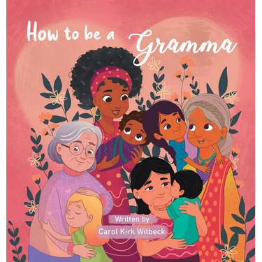How to be a Gramma