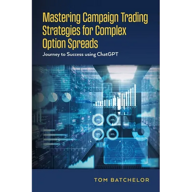 Mastering Campaign Trading Strategies for Complex Option Spreads: Journey to Success using ChatGPT