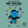 Mr Online: The Screen-Obsessed Friend