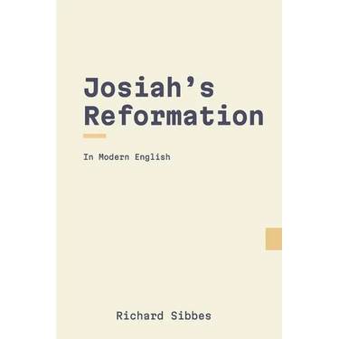 Josiah's Reformation: In Modern English