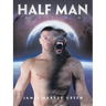 Half Man: Alpha