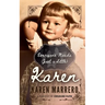 Everyone Needs (Just a Little) Karen