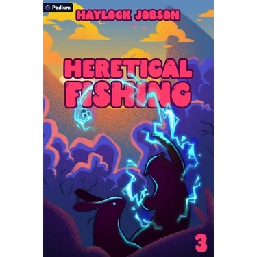 Heretical Fishing 3: A Cozy Guide to Annoying the Cults, Outsmarting the Fish, and Alienating Oneself