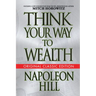 Think Your Way to Wealth (Original Classic Editon)