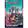 Sentinels: Necessary Monsters