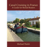 Canal Cruising in France