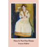 Here Is Not Our Home