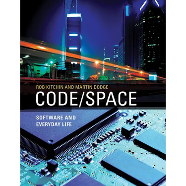 Code/Space: Software and Everyday Life