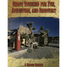 Ghost Towning for Fun, Adventure, and Discovery