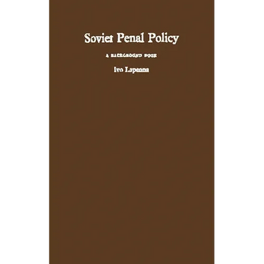 Soviet Penal Policy