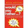 Would you rather...? Ladies night party game. Dirty edition! Ultimate fun. get to know your girls better!: The Perfect Bachelorette Party Game or Gift