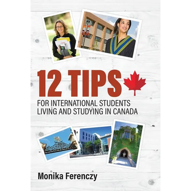 12 Tips for International Students Living and Studying in Canada