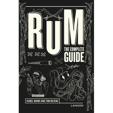 Rum: The Complete Guide