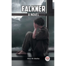Falkner A Novel