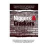 Niggers and Crackers