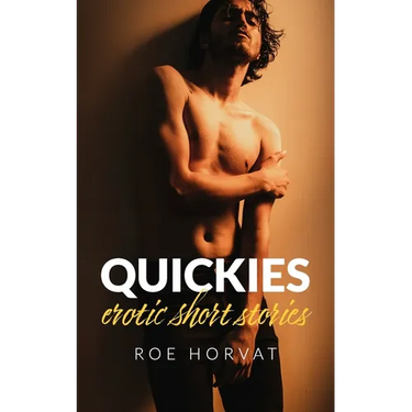 Quickies: Erotic Short Stories