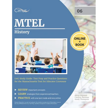 MTEL History (06) Study Guide: Test Prep and Practice Questions for the Massachusetts Test for Educator Licensure