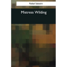 Mistress Wilding