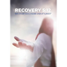 Recovery 5: 12: Recovery Has a Name and It's Jesus