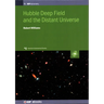 Hubble Deep Field and the Distant Universe: The Early Universe Revealed