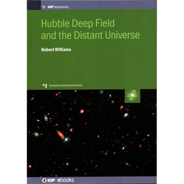 Hubble Deep Field and the Distant Universe: The Early Universe Revealed