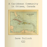A Caribbean Community in Ottawa, Canada
