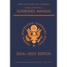 Federal Sentencing Guidelines Manual; 2024-2025 Edition: With inside-cover quick-reference sentencing table