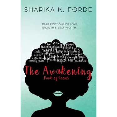 The Awakening: Bare emotions of love, growth & self-worth