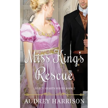 Miss King's Rescue: A Regency Romance