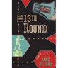 The 13th Round