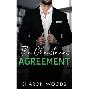 The Christmas Agreement: A Billionaire Single Dad Romance