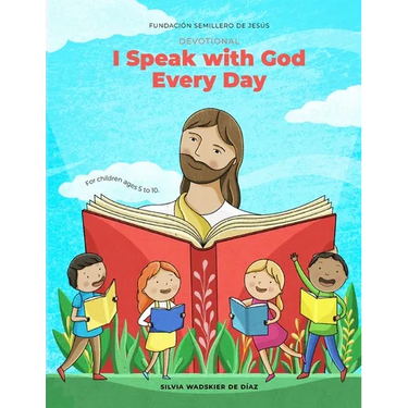 Devotional I Speak With God Every Day: For Children ages 5 to 10
