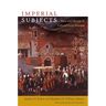Imperial Subjects: Race and Identity in Colonial Latin America