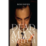 Dead Man Switch