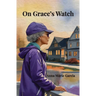 On Grace's Watch