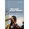 We Are Still Here 2e P