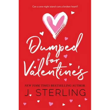 Dumped for Valentine's