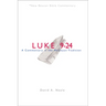 Nbbc, Luke 9-24: A Commentary in the Wesleyan Tradition