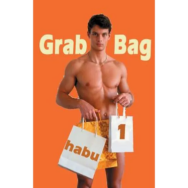 Grab Bag 1: Gay Erotica Unthemed Anthology