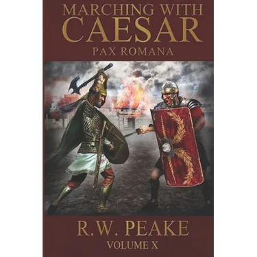 Marching With Caesar: Pax Romana