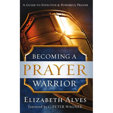 Becoming a Prayer Warrior
