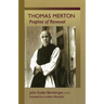 Thomas Merton: Prophet of Renewal Volume 4