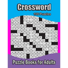Crossword Puzzle Books for Adults: (Crossword Puzzle Books For Adults)