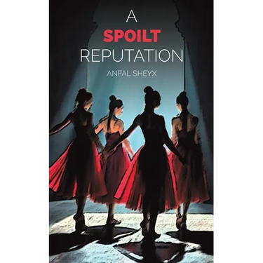 A Spoilt Reputation