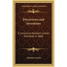 Discoveries and Inventions: A Lecture by Abraham Lincoln Delivered in 1860