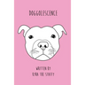 Doggolescence: Poems by Kyra The Staffy