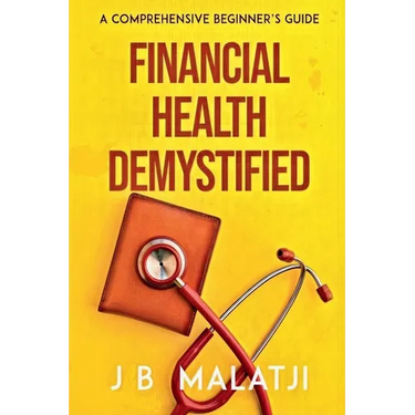 Financial Health Demystified: A Comprehensive Beginner's Guide