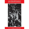 Sacred Performances: Islam, Sexuality, and Sacrifice