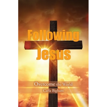 Following Jesus: Overcome the World